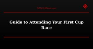 Guide to Attending Your First Cup Race