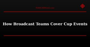 How Broadcast Teams Cover Cup Events