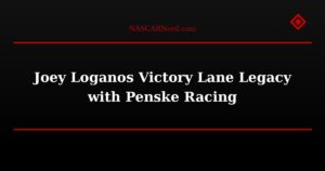 Joey Logano\s Victory Lane Legacy with Penske Racing